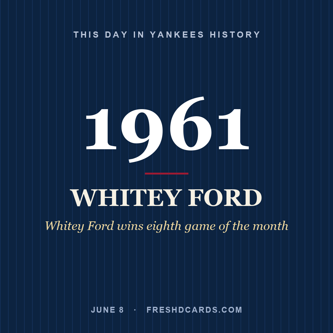 This Day in Yankees History: Whitey Ford, 1961, Whitey Ford wins eighth game of the month