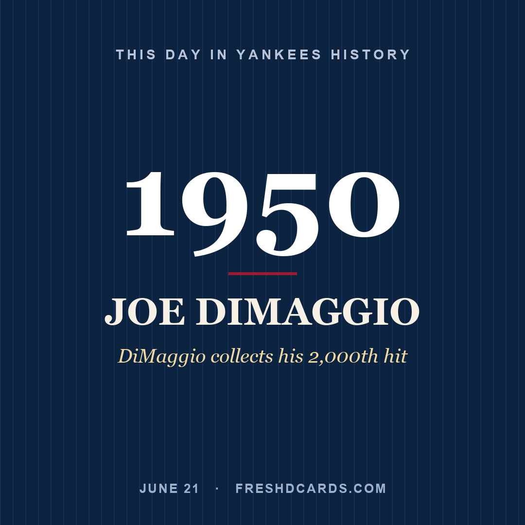 This Day in Yankees History: Joe DiMaggio, 1950, DiMaggio collects his 2,000th hit