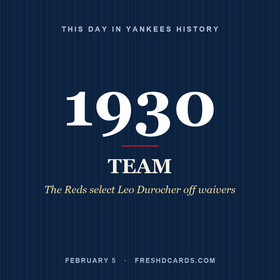 Yankees: Yankees, 1930, The Reds select Leo Durocher off waivers