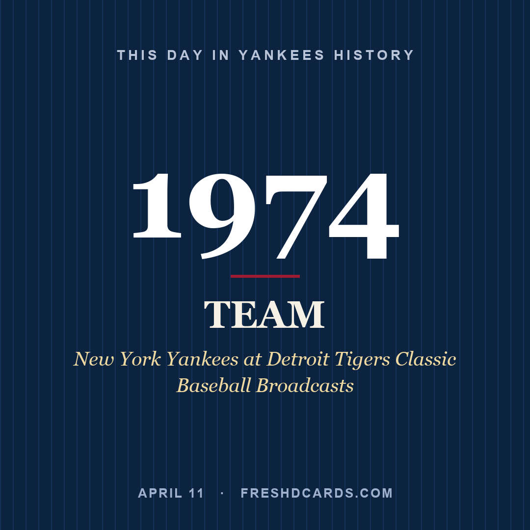 Yankees: Yankees, 1974, New York Yankees at Detroit Tigers Classic Baseball Broadcasts