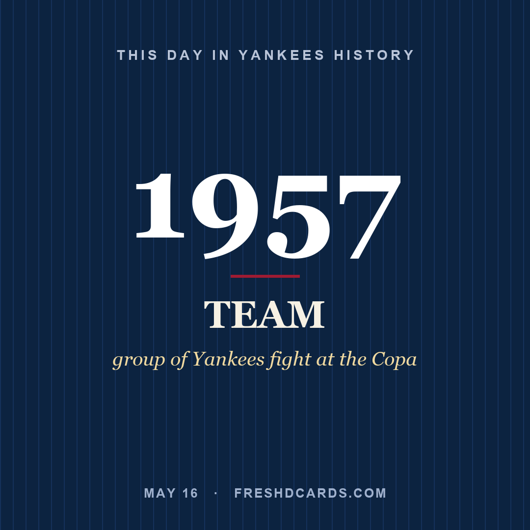 Yankees: Yankees, 1957, group of Yankees fight at the Copa