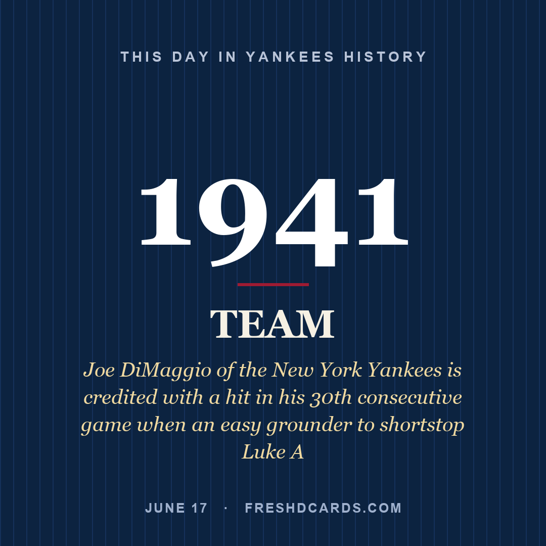 Yankees: Yankees, 1941, Joe DiMaggio of the New York Yankees is credited with a hit in his 30th consecutive game when an easy grounder to shortstop Luke A