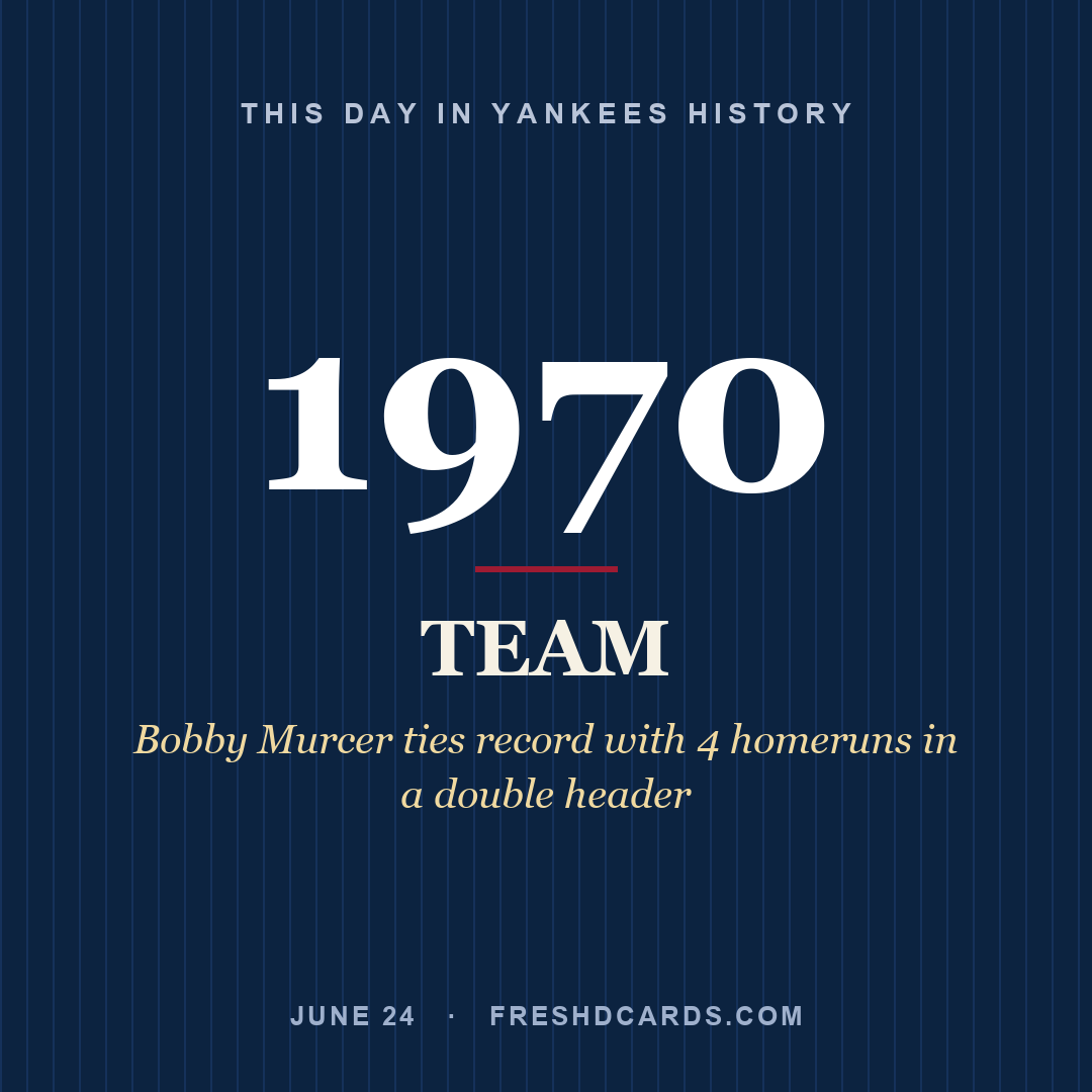 Yankees: Yankees, 1970, Bobby Murcer ties record with 4 homeruns in a double header