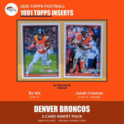 Denver Broncos 2026 Topps Football 1991 Topps insert pack