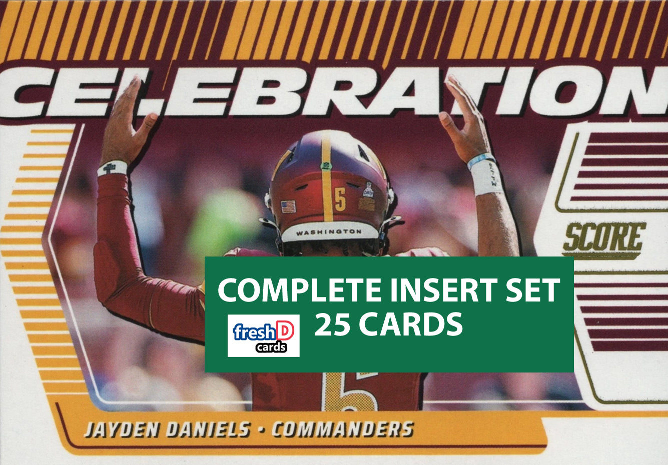 2025 SCORE Celebration Insert Complete Set 25 Cards Nix Jayden Daniels Watt Nabers Kelce Barkley plaque