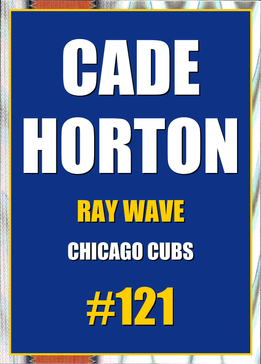 2026 Topps Chrome Cade Horton Ray Wave Refractor #121