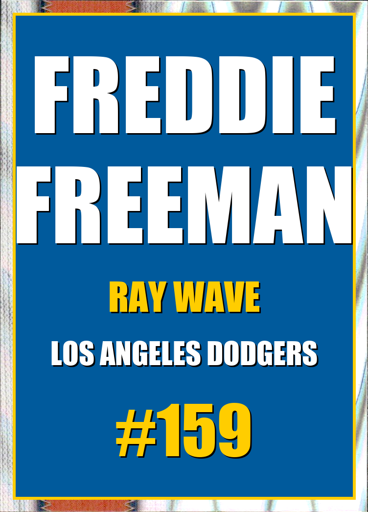 2026 Topps Chrome Freddie Freeman Ray Wave Refractor #159
