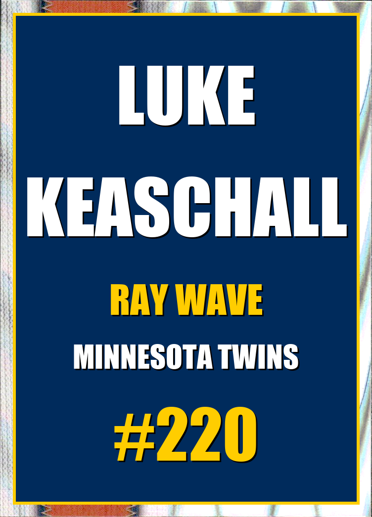 2026 Topps Chrome Luke Keaschall Ray Wave Refractor #220