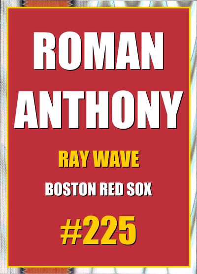 2026 Topps Chrome Roman Anthony Ray Wave Refractor #225