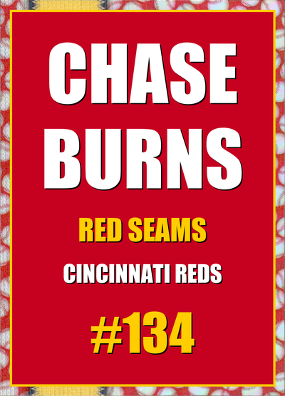 2026 Topps Chrome Chase Burns Red Seams Refractor #134