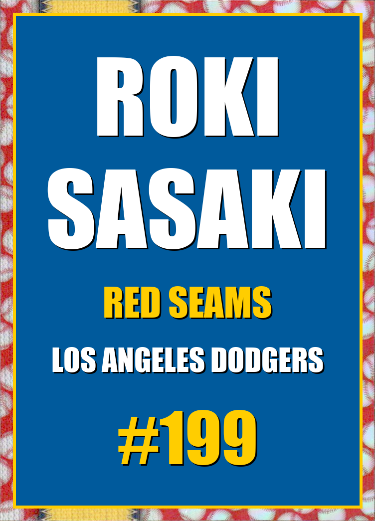 2026 Topps Chrome Roki Sasaki Red Seams Refractor #199