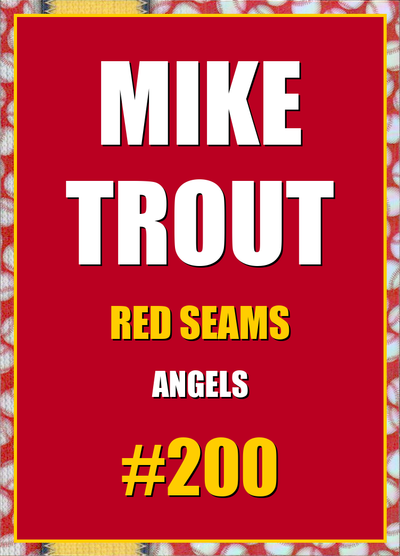 2026 Topps Chrome Mike Trout Red Seams Refractor #200