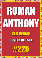 2026 Topps Chrome Roman Anthony Red Seams Refractor #225