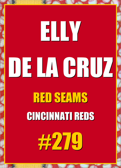 2026 Topps Chrome Elly De La Cruz Red Seams Refractor #279