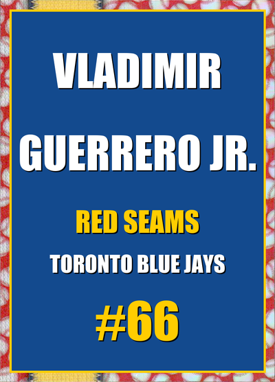 2026 Topps Chrome Vladimir Guerrero Jr. Red Seams Refractor #66