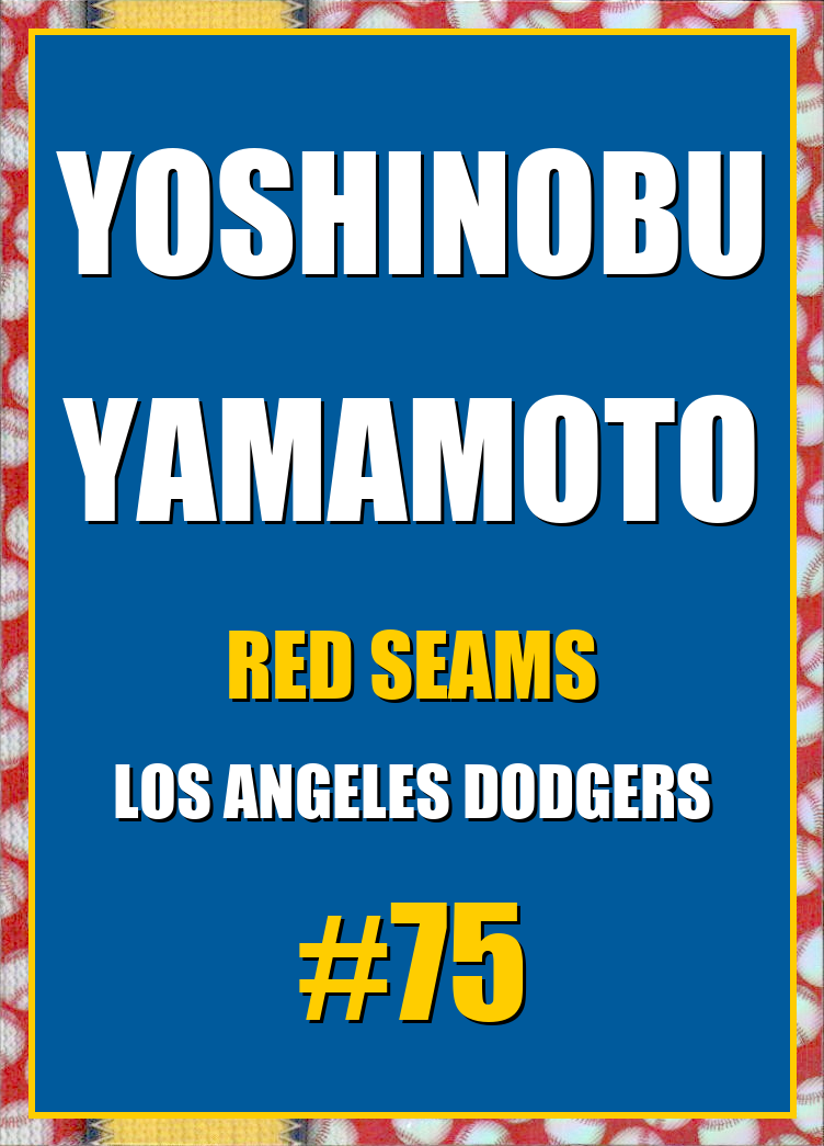 2026 Topps Chrome Yoshinobu Yamamoto Red Seams Refractor #75