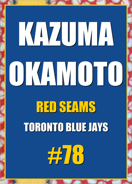 2026 Topps Chrome Kazuma Okamoto Red Seams Refractor #78