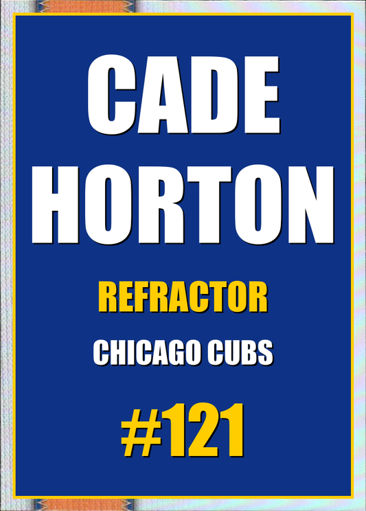 2026 Topps Chrome Cade Horton Refractor #121