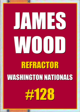 2026 Topps Chrome James Wood Refractor #128