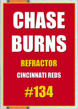 2026 Topps Chrome Chase Burns Refractor #134