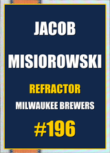 2026 Topps Chrome Jacob Misiorowski Refractor #196