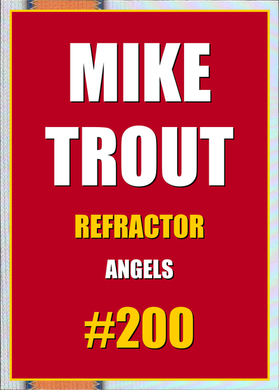 2026 Topps Chrome Mike Trout Refractor #200