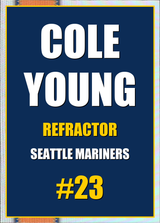 2026 Topps Chrome Cole Young Refractor #23