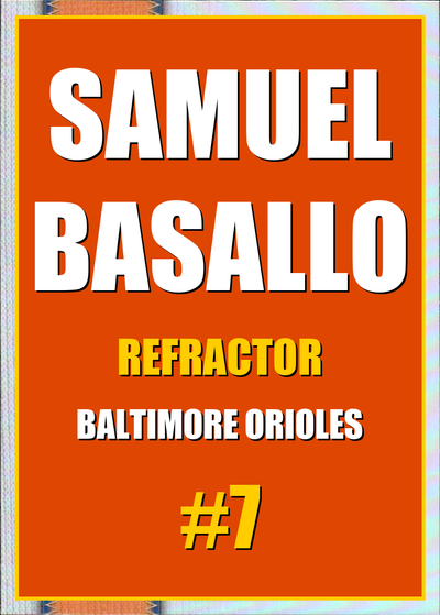 2026 Topps Chrome Samuel Basallo Refractor #7