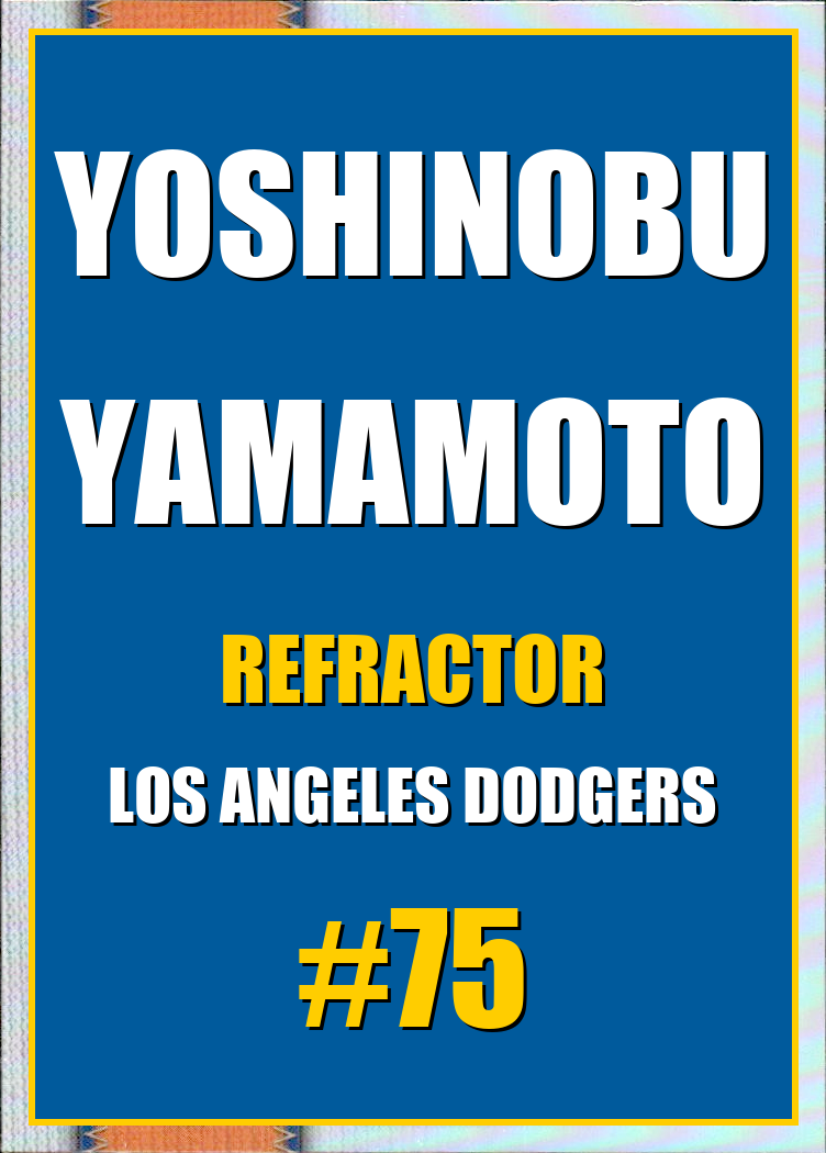 2026 Topps Chrome Yoshinobu Yamamoto Refractor #75