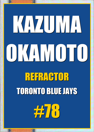 2026 Topps Chrome Kazuma Okamoto Refractor #78