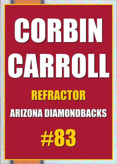 2026 Topps Chrome Corbin Carroll Refractor #83