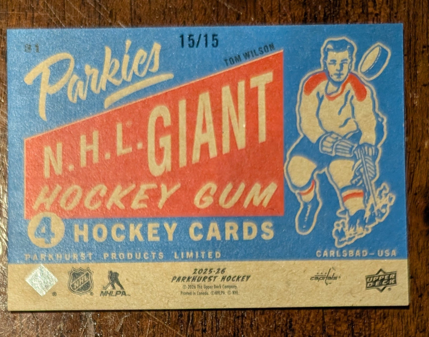 2025-26 Parkhurst Parkies N.H.L. Giant (1954-55 Wrapper Back) Tom Wilson #31 15/15 - Washington Capitals