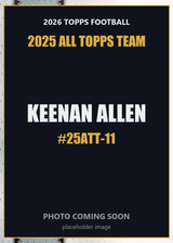 2026 Topps Football Keenan Allen 2025 All Topps Team #25ATT-11