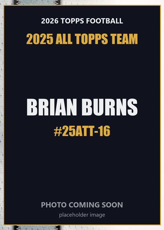 2026 Topps Football Brian Burns 2025 All Topps Team #25ATT-16