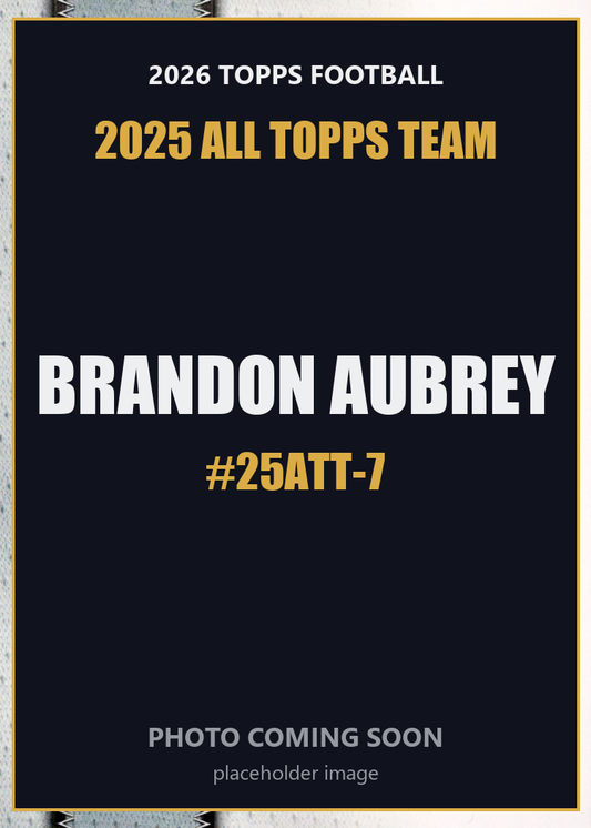 2026 Topps Football Brandon Aubrey 2025 All Topps Team #25ATT-7
