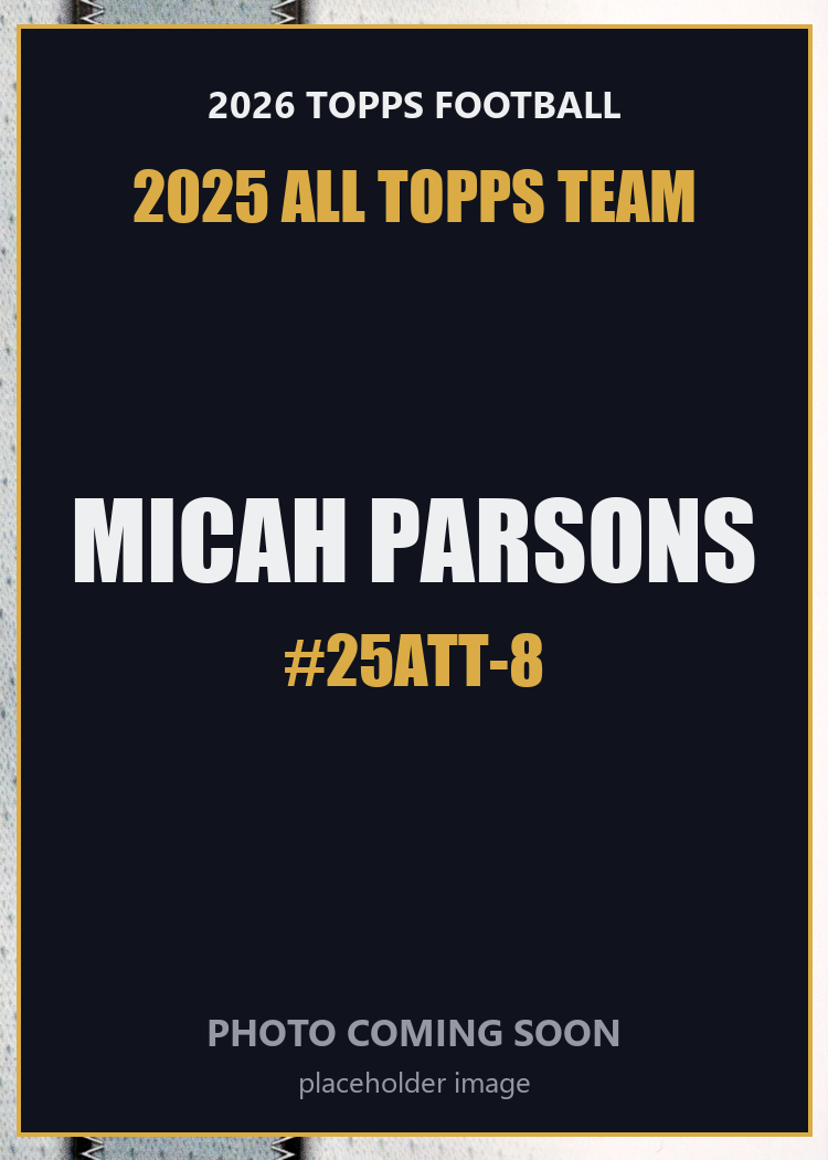 2026 Topps Football Micah Parsons 2025 All Topps Team #25ATT-8