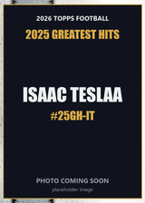 2026 Topps Football Isaac TeSlaa 2025 Greatest Hits #25GH-IT