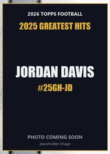 2026 Topps Football Jordan Davis 2025 Greatest Hits #25GH-JD