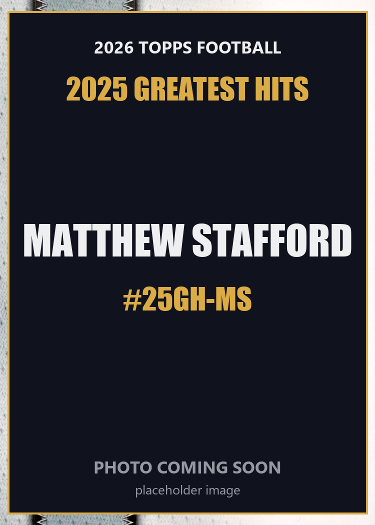 2026 Topps Football Matthew Stafford 2025 Greatest Hits #25GH-MS