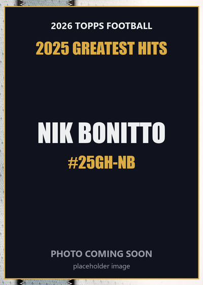 2026 Topps Football Nik Bonitto 2025 Greatest Hits #25GH-NB
