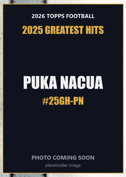 2026 Topps Football Puka Nacua 2025 Greatest Hits #25GH-PN
