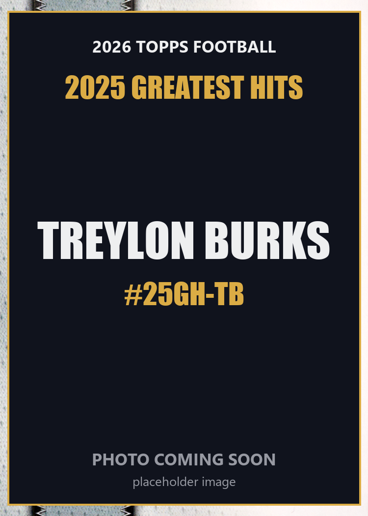 2026 Topps Football Treylon Burks 2025 Greatest Hits #25GH-TB