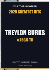 2026 Topps Football Treylon Burks 2025 Greatest Hits #25GH-TB