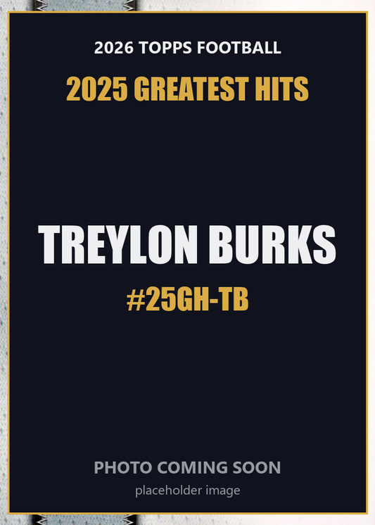 2026 Topps Football Treylon Burks 2025 Greatest Hits #25GH-TB