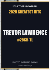 2026 Topps Football Trevor Lawrence 2025 Greatest Hits #25GH-TL