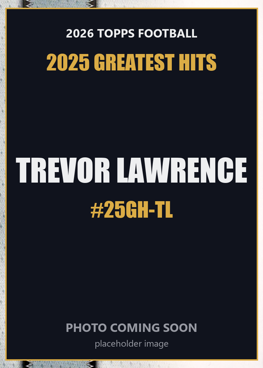 2026 Topps Football Trevor Lawrence 2025 Greatest Hits #25GH-TL