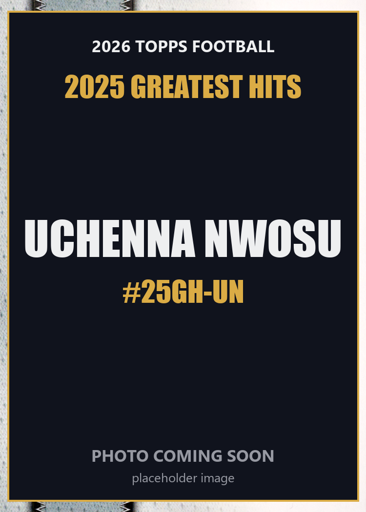 2026 Topps Football Uchenna Nwosu 2025 Greatest Hits #25GH-UN