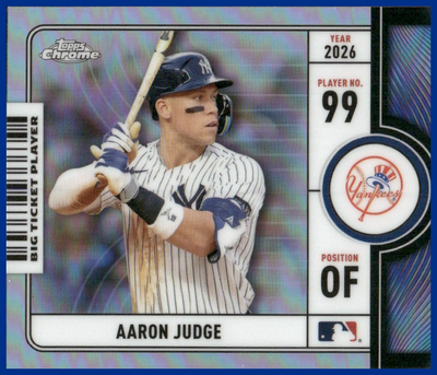 2026 Topps Chrome Big Ticket Players Aaron Judge #BTP-18