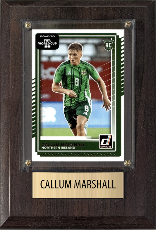 Callum Marshall Northern Ireland World Cup Soccer 2026 Fan Gift Plaque 4x6 1 Card Panini, Topps, Donruss 2024 2025 2026