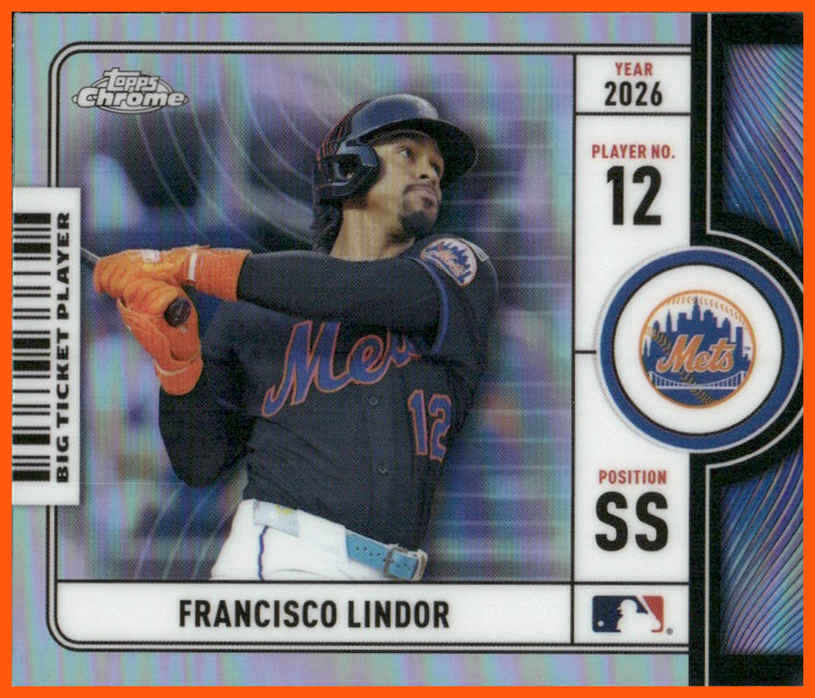 2026 Topps Chrome Big Ticket Players Francisco Lindor #BTP-10